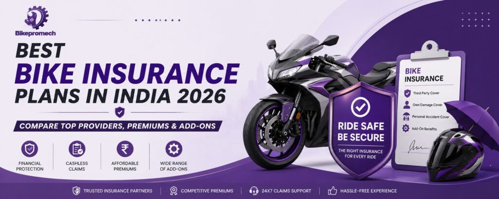 Best Bike Insurance Plans in India 2026 Compare Top Providers, Premiums & Add-Ons