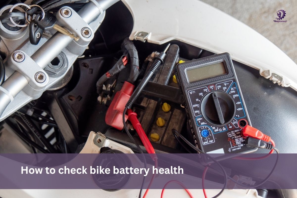 How to Check Bike Battery Health: Complete DIY Guide