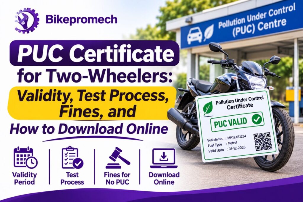 PUC Certificate for Two-Wheelers: Validity, Test Process, Fines, and How to Download Online