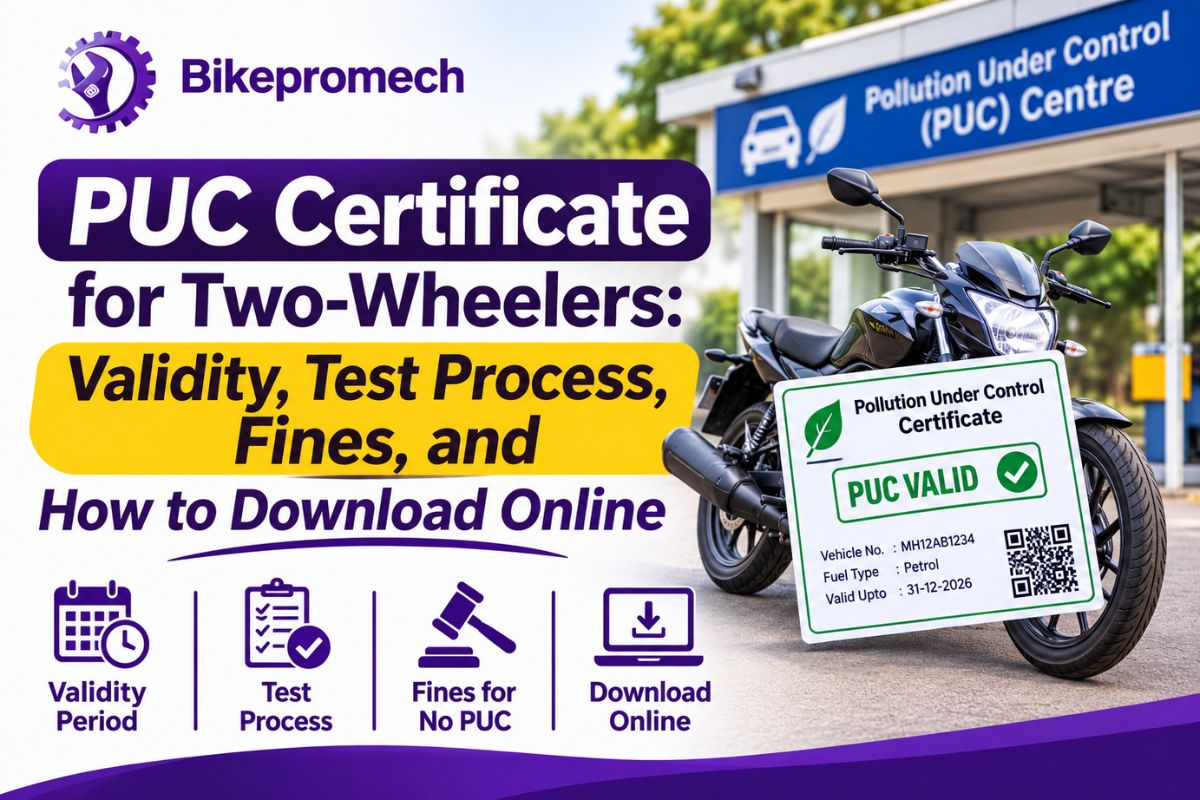 PUC Certificate for Two-Wheelers: Validity, Test Process, Fines, and How to Download Online