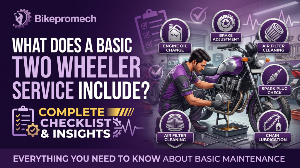 What Does a Basic Two Wheeler Service Include